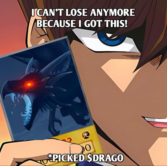 Picked $DRAGO Yu-Gi-Oh meme